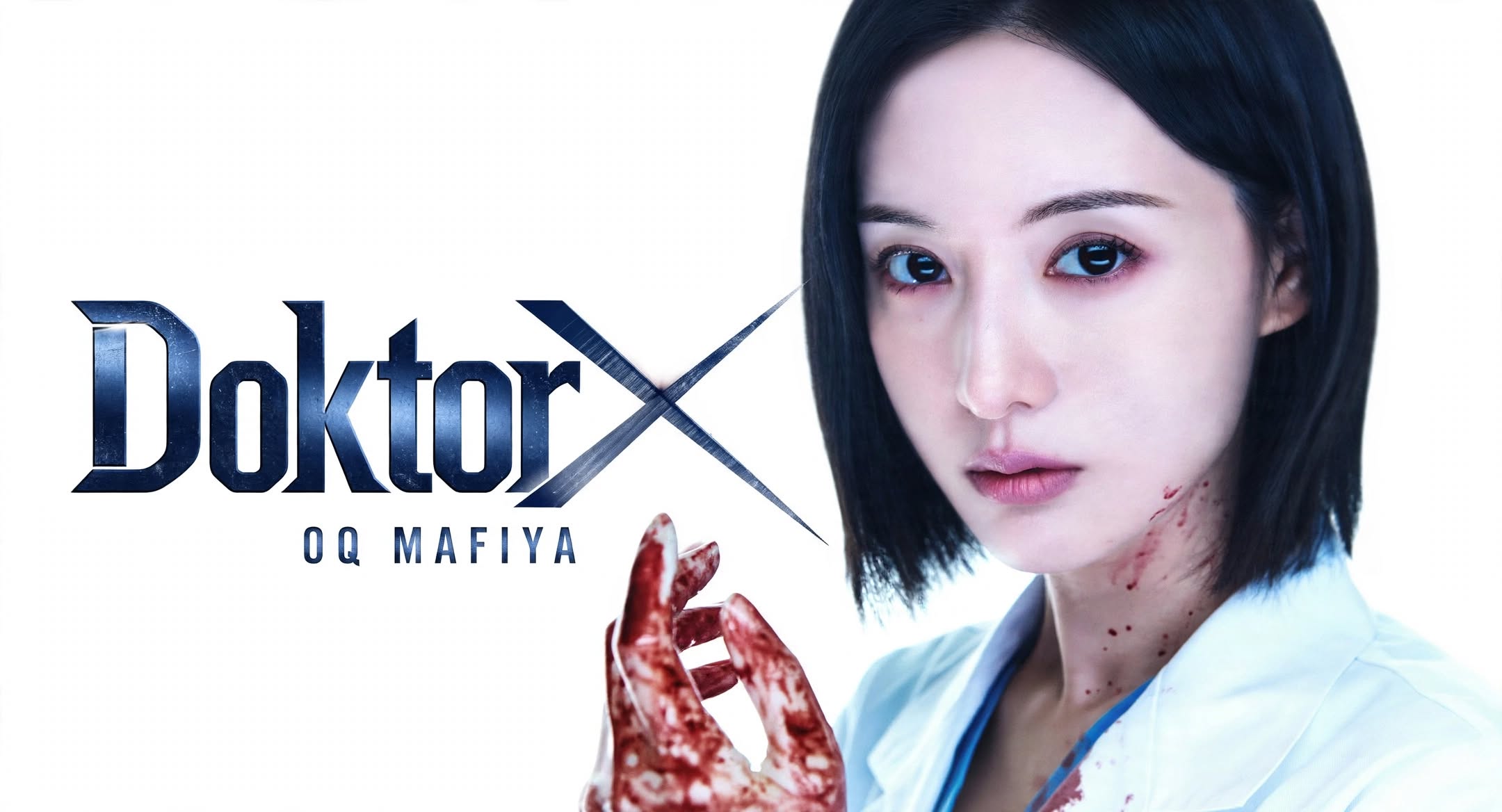 Doktor X, Oq Mafia Seriali - Barcha Qismlar O'zbek Tilida HD o'zbek tilida HD banner