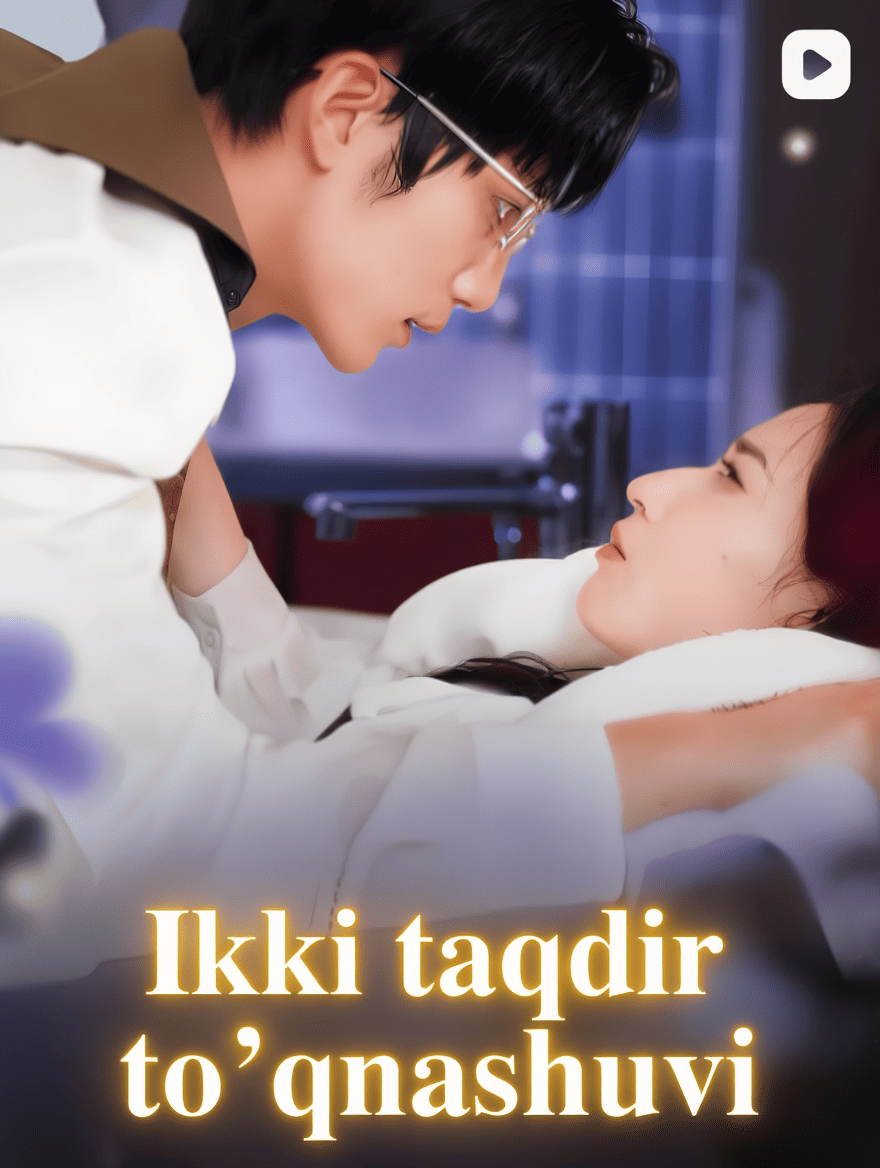 Ikki taqdir to‘qnashuvi (2025) seriali Uzbek tilida HD