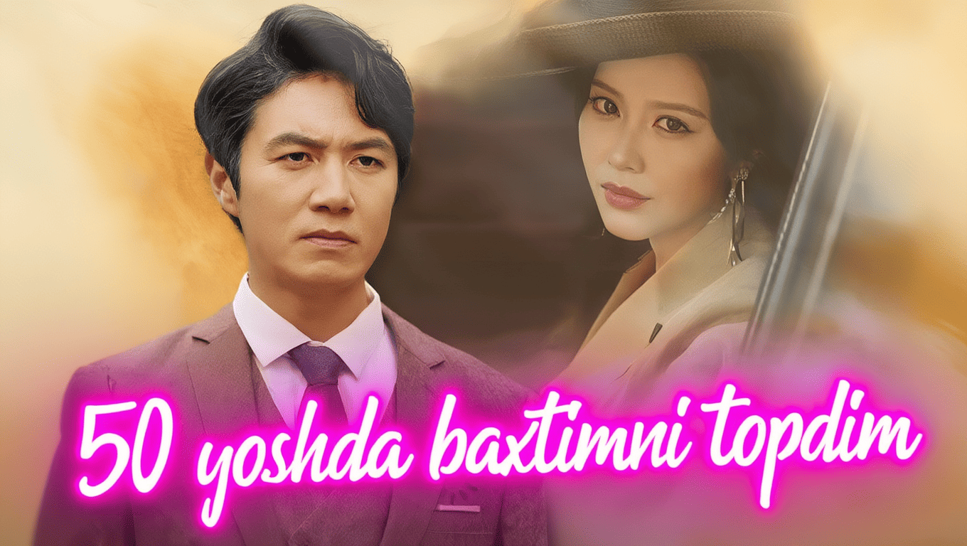 50 Yoshda Baxtimni Topdim (2025) Koreya Seriali Uzbek Tilida HD