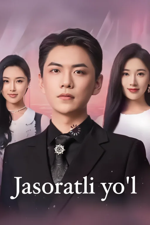 Jasorat Yo‘li 2025 Drama Seriali Uzbek Tilida HD