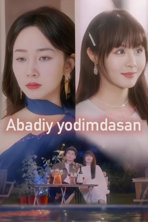 Abadiy Yodimdasan 2025 Drama Seriali Uzbek Tilida HD