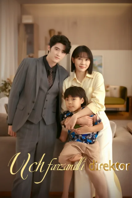 Direktor ota va taqdir sinovlari: Uch farzandli direktor 2026 | Uzbek tilida HD