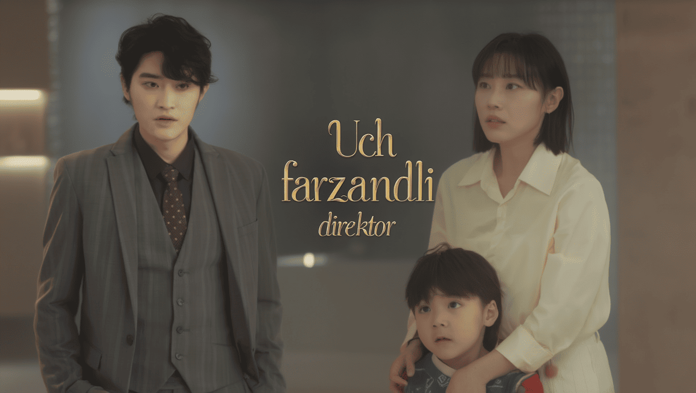 Direktor ota va taqdir sinovlari: Uch farzandli direktor 2026 | Uzbek tilida HD