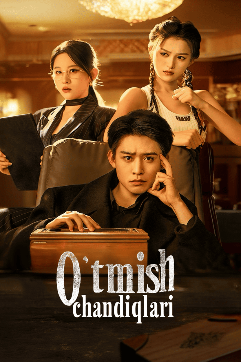 O‘tmish chandiqlari 2026 seriali uzbek tilida HD