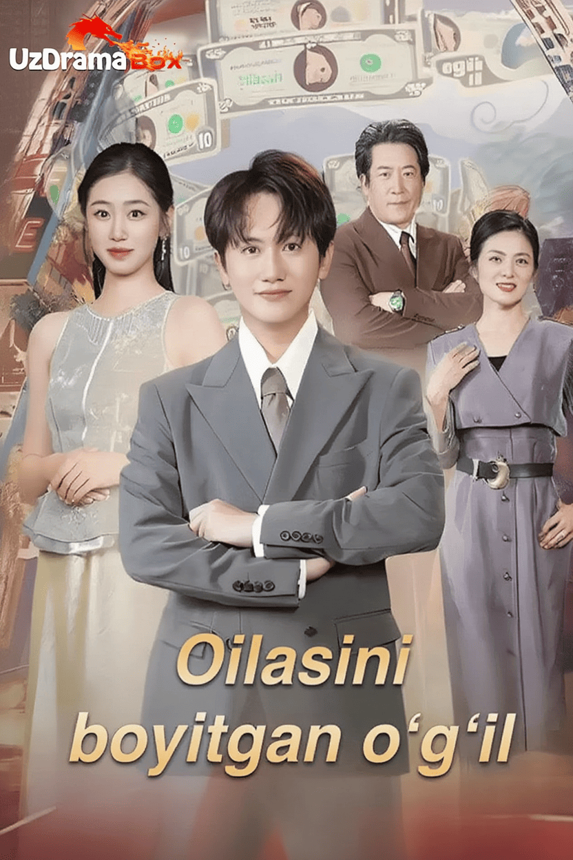 Oilasini boyitgan o‘g‘il 2026 seriali Uzbek tilida barcha qismlari HD