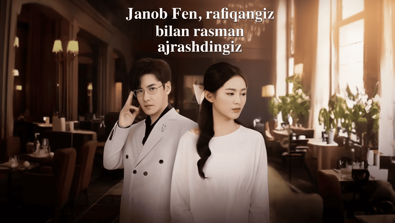 Janob Fen rafiqangiz bilan rasman ajrashdingiz Mini Serial Uzbek tilida HD