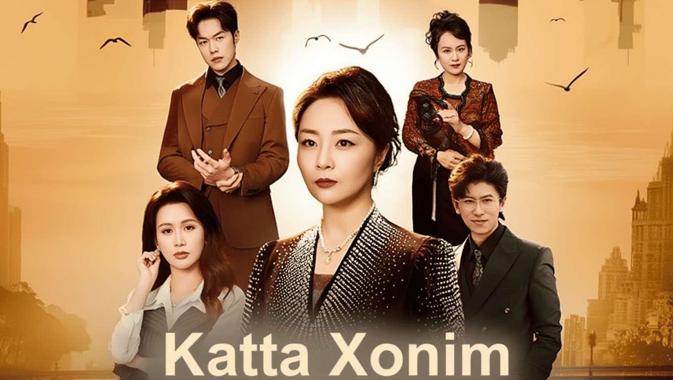 Katta xonim Mini Serial Uzbek tilida HD Online (2025-2026)