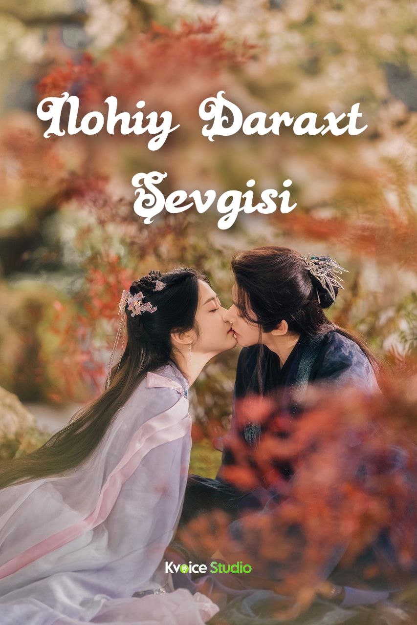 Ilohiy Daraxt Sevgisi Seriali Uzbek tilida HD formatda