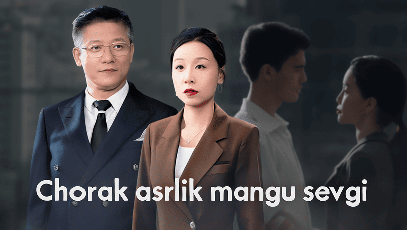 Chorak asrlik mangu sevgi Mini-drama seriali Uzbek tilida HD (1-80 Barcha qismlari)